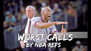 WORST Calls by NBA REFEREES [upl. by Luoar]