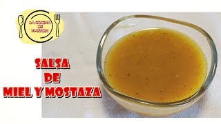 SALSA DE MOSTAZA Y MIEL [upl. by Otter491]