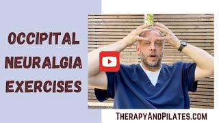 Occipital Neuralgia Exercises Stretches for Occipital Neuralgia [upl. by Suired]