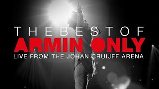 The Best Of Armin Only FULL SHOW Johan Cruijff ArenA  Amsterdam The Netherlands [upl. by Atiken]