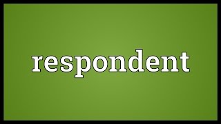 Respondent Meaning [upl. by Recor102]