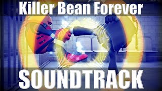 Killer Bean Forever Soundtrack [upl. by Cornell]