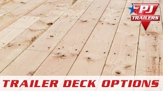 PJ Trailers  Flooring Options  PJ Trailers [upl. by Ellenaej]