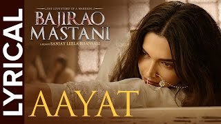 Lyrical Aayat  Full Song with Lyrics  Bajirao Mastani [upl. by Fanning]