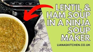 Ninja Soup Maker Lentil and Ham Soup [upl. by Yuu]