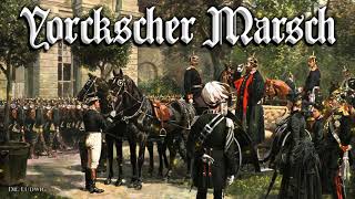 Yorckscher Marsch German march [upl. by Le]