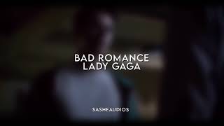 Bad romance edit audio [upl. by Idel314]