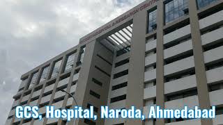 GCS hospital visit and review  Cheap and affordable medical treatment in Ahmedabd Gujarat [upl. by Orpha]