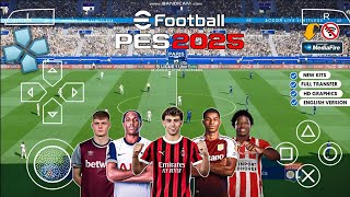 eFootball PES 2025 PPSSPP ENGLISH VERSION CAMERA PS5 [upl. by Ecitnerp]