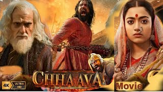 Chhava Full movie HD Hindi  dubbed  Vicky Kaushal  Rashmika Mandanna  Akshaye Khanna [upl. by Emil]