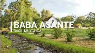 Baba asante with lyrics by Basil Muyonga [upl. by Hartzell891]