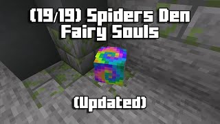 UPDATED Spiders Den Fairy Souls 1919  Hypixel Skyblock [upl. by Berlinda]