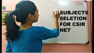 SUBJECT SELECTION FOR CSIR NET EXAM CSIR NET [upl. by Wentworth]