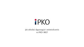 Jak składać dyspozycje i zaświadczenia w iPKO i IKO  PKO Bank Polski [upl. by Lombard83]