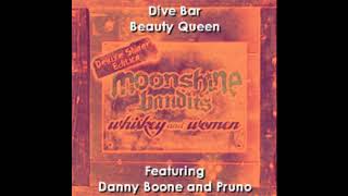 Moonshine BanditsDive Bar Beauty Queen [upl. by Darej]