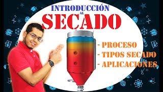 💨🍓SECADO Introducción al Proceso Unitario de Secado 💊🍏 [upl. by Bent192]