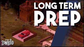 Project Zomboid And Preparing For The Long Term Project Zomboid Tips For Long Survival Times [upl. by Idnam677]