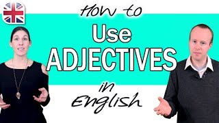 How to Use Adjectives in English  English Grammar Course [upl. by Nnaarat]