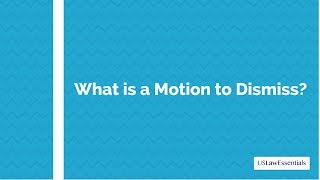 What is a Motion to Dismiss [upl. by Rabbaj]