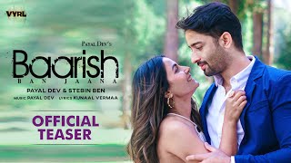 Baarish Ban Jaana Official Teaser Payal Dev Stebin Ben  Shaheer Sheikh Hina Khan Kunaal Vermaa [upl. by Crescin]