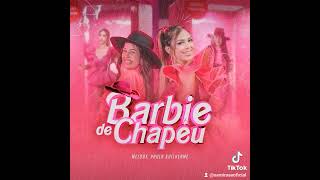 Barbie de chapéu  melody [upl. by Ancilin772]