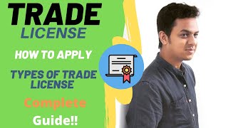 Trade License Complete Guide  Types of Trade License Registration  What is Trade License 2021 [upl. by Octavie]