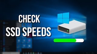 How to Check SSD Read and Write Speeds on Windows 10 [upl. by Nye]