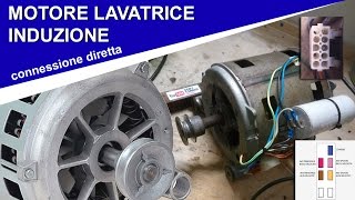 IL MOTORE LAVATRICE AD INDUZIONE come collegarlo ed avviarlo su banco [upl. by Nafis]