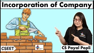 Incorporation of a Company Companies Act 2013 Formation amp Incorporation of Company CS Payal Popli [upl. by Carr]