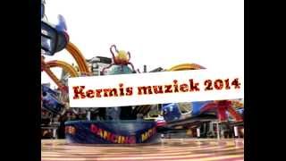 kermis muziek 2014 [upl. by Florance]