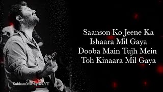 Saanson Ko LYRICS  Arijit Singh I SubhamMix Lyrics [upl. by Cosmo]