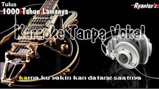 Karaoke Tulus 1000 Tahun Lamanya [upl. by Rimat]