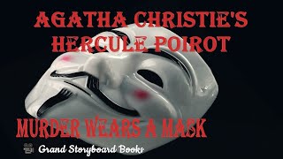 Agatha Christies Poirot Murder Wears A Mask Radio Drama Grand Storyboard Books [upl. by Ahseina]