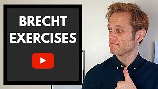 BRECHT Exercises  A Top 5 Tip Breakdown [upl. by Ricardo]