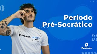 PERÍODO PRÉSOCRÁTICO  FILOSOFIA ENEM [upl. by Sorenson]