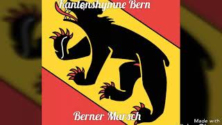 Berner Marsch Hymne Kanton Bern instrumental [upl. by Htinnek340]