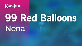 99 Red Balloons  Nena  Karaoke Version  KaraFun [upl. by Raine]