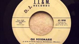 Enchanters  Oh Rosemarie  Rare Doo Wop Rocker [upl. by Lebiralc]