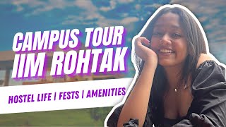 IIM Rohtak Campus Tour  IPM Hostel Life Fests amp More [upl. by Rolfe80]