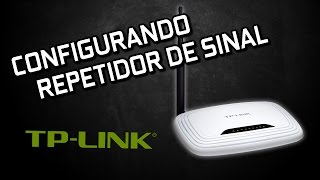 CONFIGURANDO ROTEADOR TPLINK COMO REPETIDOR DE SINAL WDS [upl. by Huxham]