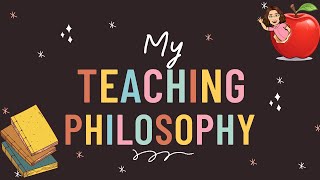 My Teaching Philosophy [upl. by Darbie647]