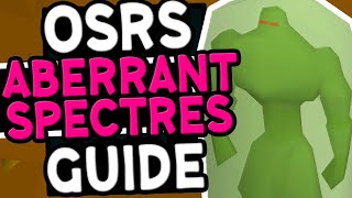 The Ultimate Aberrant Spectres Slayer Guide OSRS [upl. by Slaby]