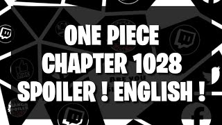 One Piece Chapter 1028  Spoilers And Raw Leaks [upl. by Ylrehs]