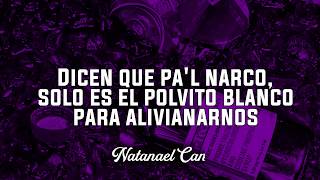 el de la codeina letra NATANAEL CANO amg prc [upl. by Yreved]