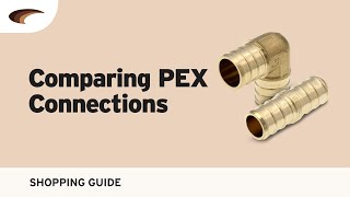 Comparing PEX Connections [upl. by Mulcahy535]