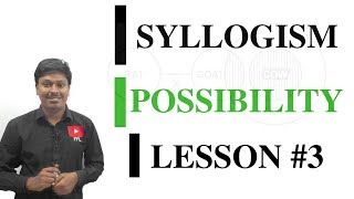 SYLLOGISM LESSON3POSSIBILITY [upl. by Arytas]