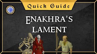 Quick Guide Enakhras lament [upl. by Lladnor]