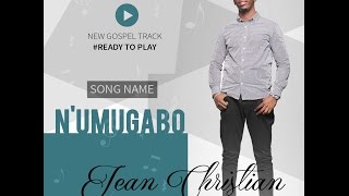 NUmugabo Lyrics by CHRISTIAN [upl. by Aonian266]