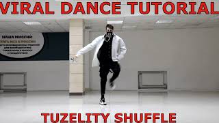 ПОПУЛЯРНЫЙ ТАНЕЦ Astronomia SHUFFLE TUTORIAL TUZELITY [upl. by Sirromaj]