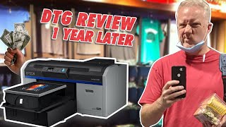 DTG 1 Year Review Epson F2100 Direct To Garment [upl. by Moritz]